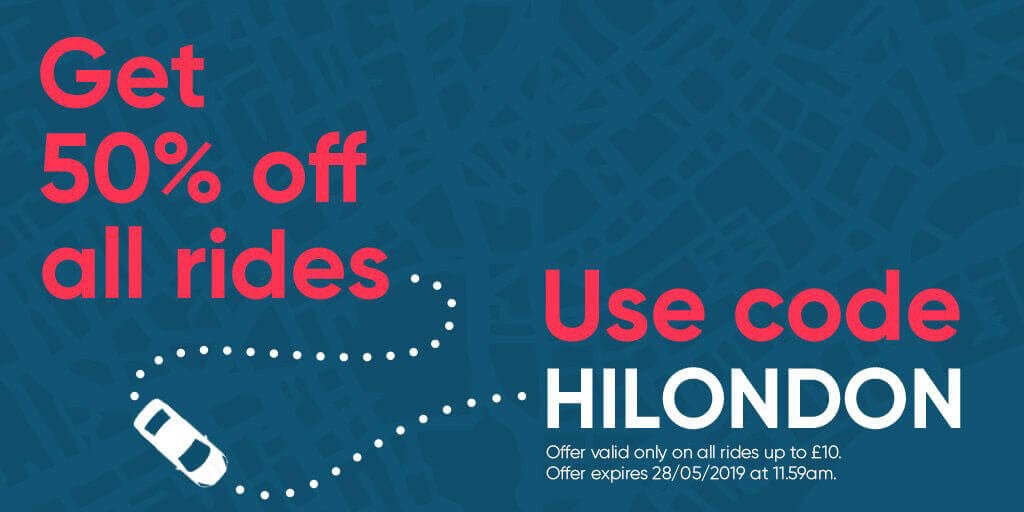 Use the promo code HILONDON for 50% off all rides