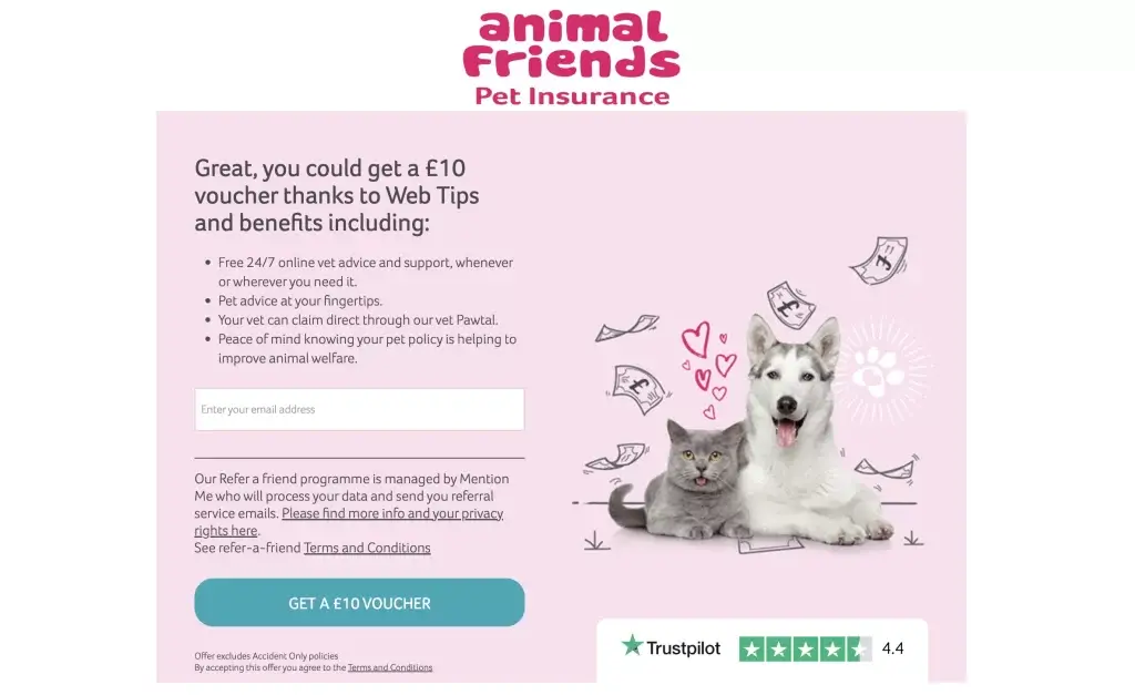 Animal Friends Pet Insurance sign-up bonus, £10 voucher with this referral code