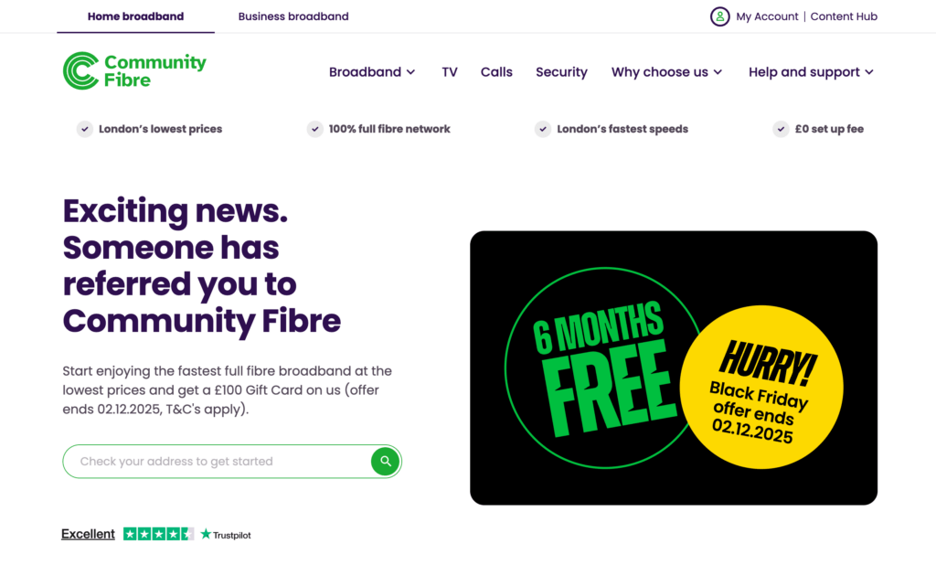 Get £100 gift card when you join Community Fibre this Black Friday using a referral link. Ends 2 December 2025. One of the best broadband deals in the UK right now.