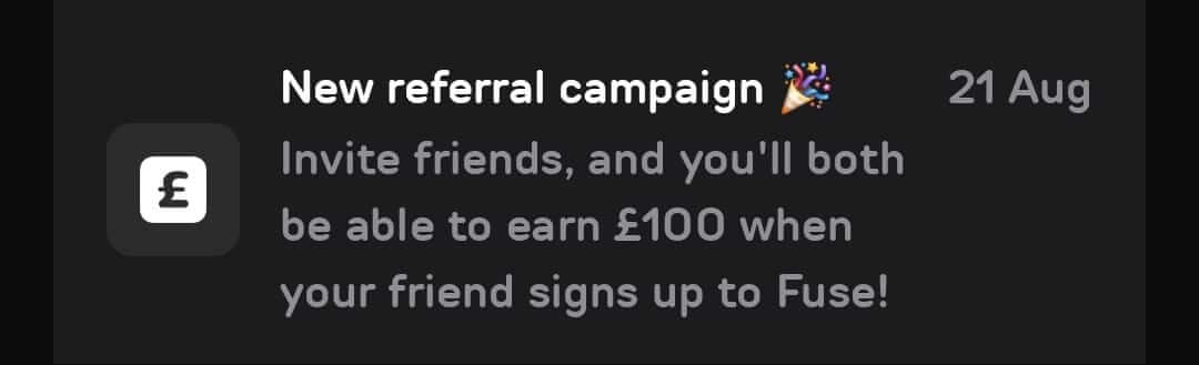 Fuse Referral code: You'll both be able to earn £100