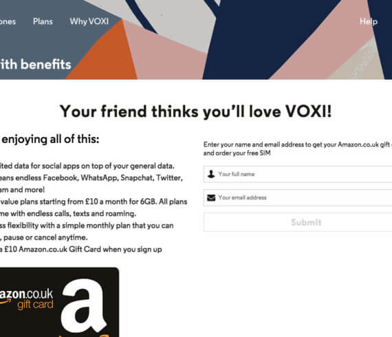 Voxi referral code - Friends with benefits £10 gift card