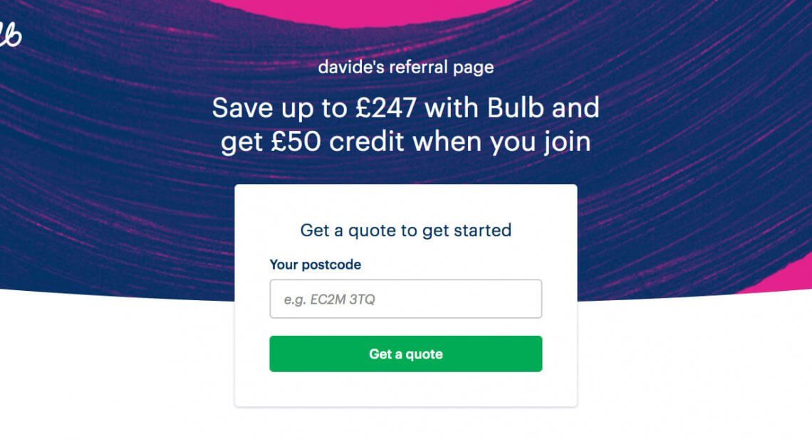 Bulb referral code - refer a friend offer - UK - green energy supplier bonus when you join
