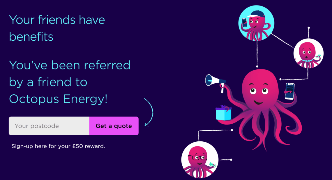 Octopus energy refer a friend offer, get £50 off with this octopus referral code