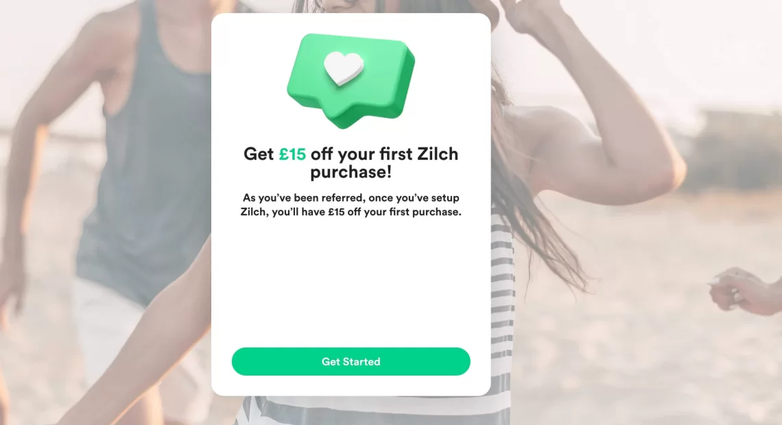 Zilch refer a friend invitation sign-up bonus UK